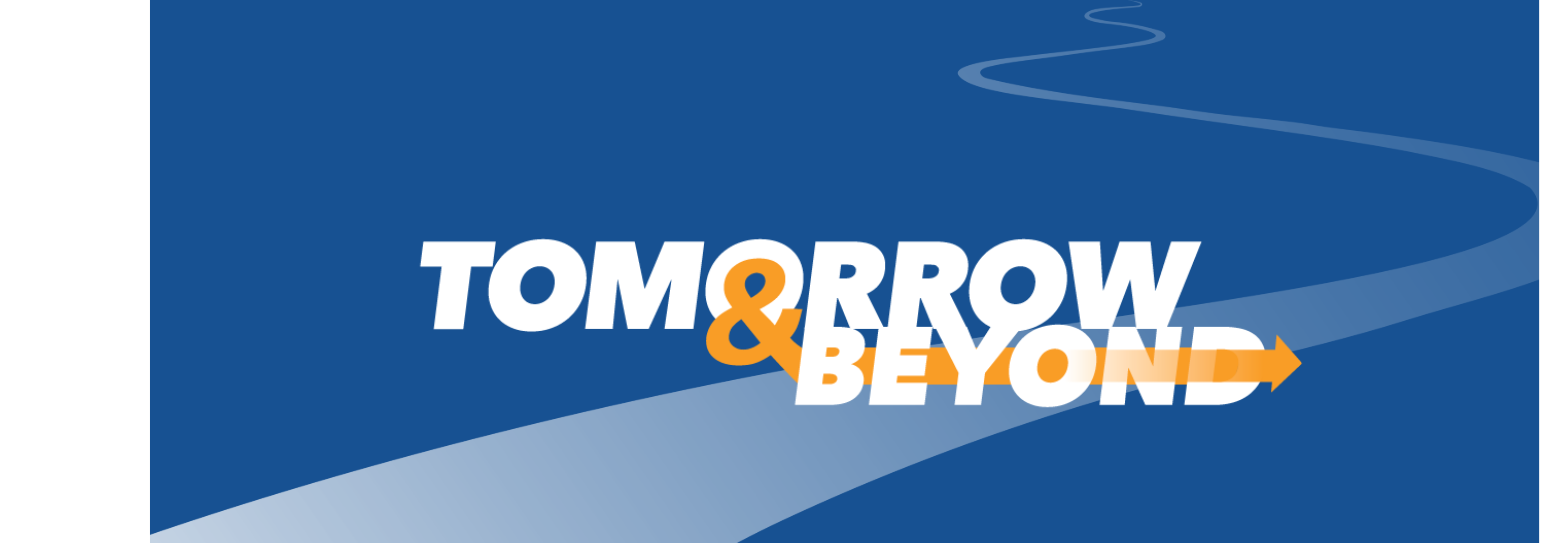 Tomorrow & Beyond: Planning Today for the People You Love Tomorrow