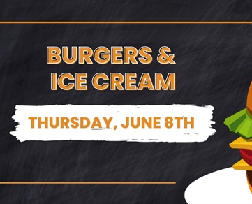 Upcoming Event: Burgers & Scoops!