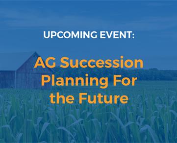 Upcoming Event: Ag Succession Planning For the Future